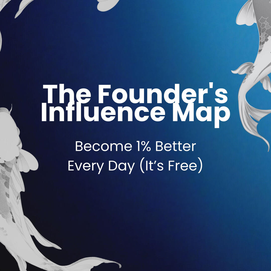 The Founder's Influence Map